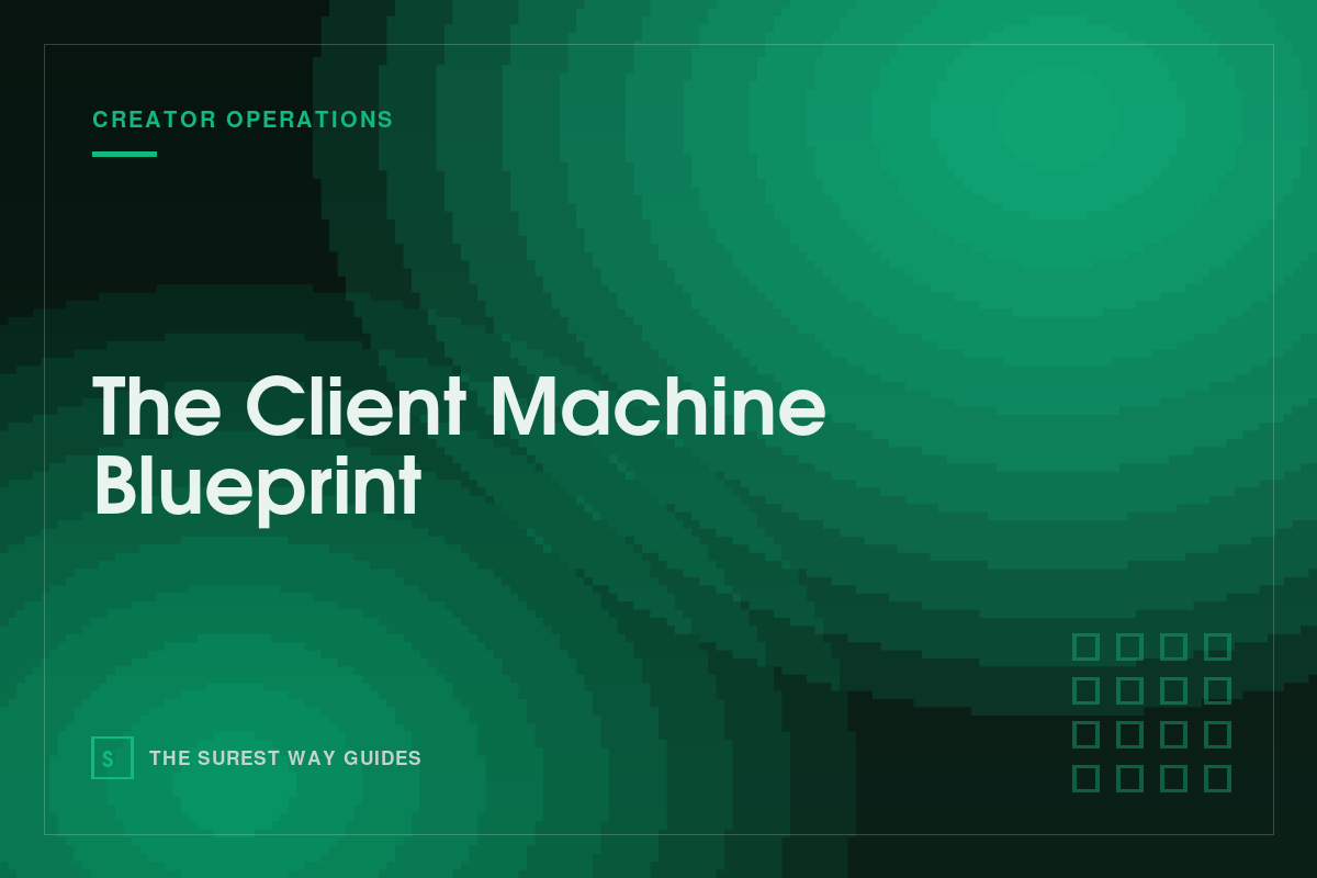 The Client Machine Blueprint