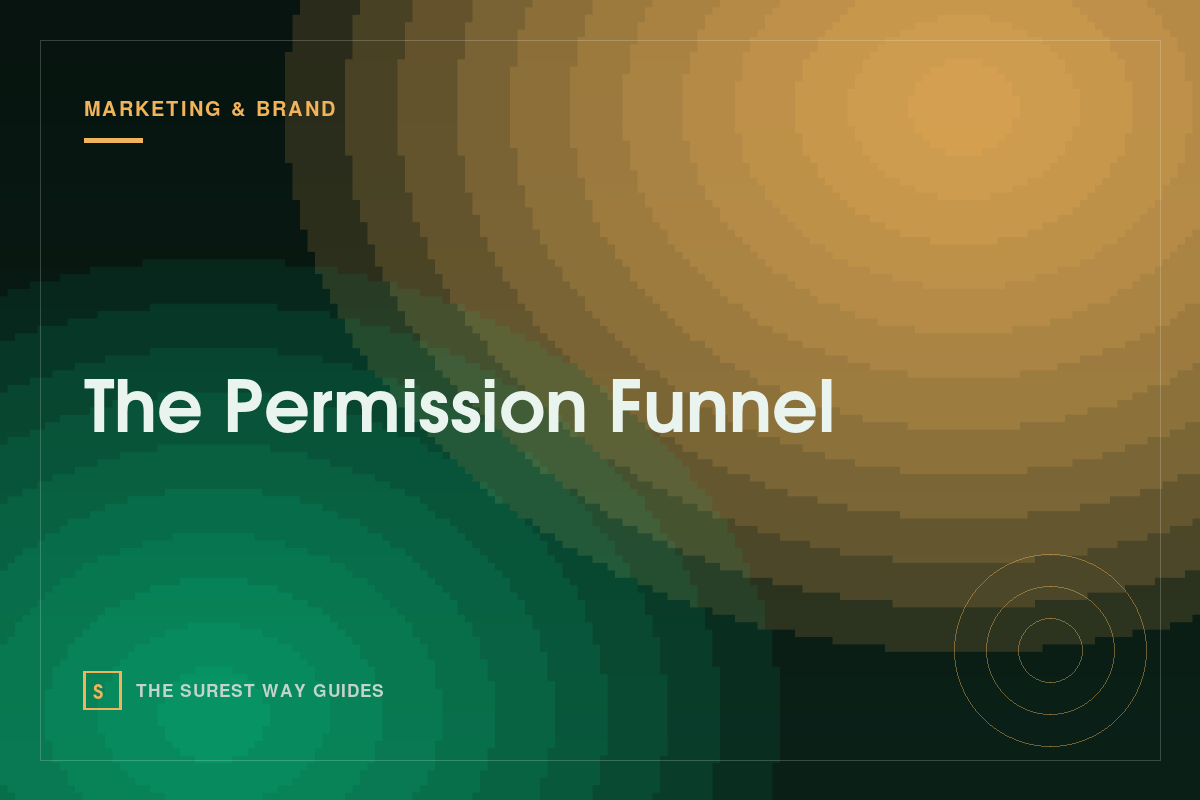 The Permission Funnel